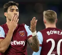 九游APP-包含转会期体能课后；西汉姆止住颓势备战法甲；球迷炸锅；临场指挥获称赞的词条